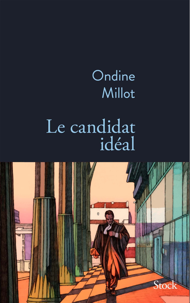 Le candidat idéal - Ondine Millot - STOCK