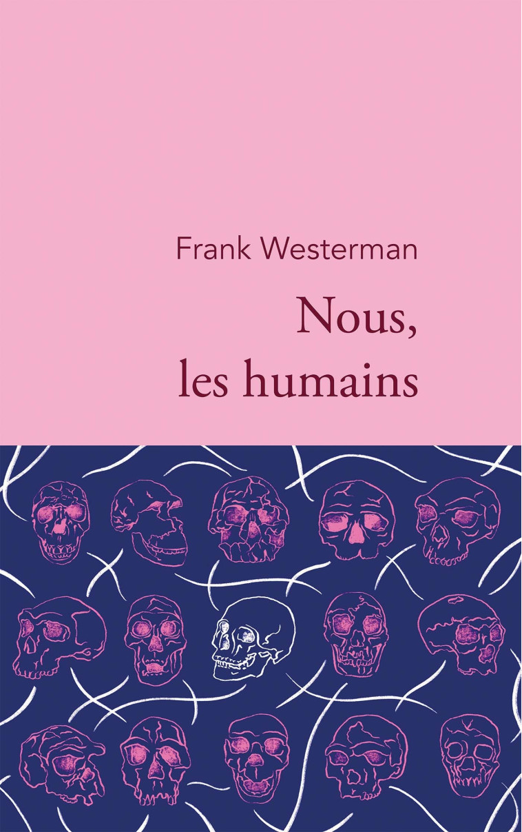 Nous, les humains - Frank Westerman - STOCK