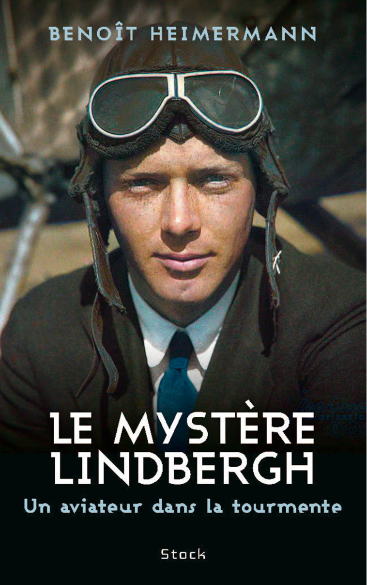 Le mystère Lindbergh - Benoît Heimermann - STOCK