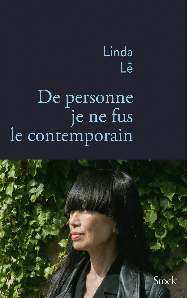 De personne je ne fus le contemporain - Linda Le - STOCK