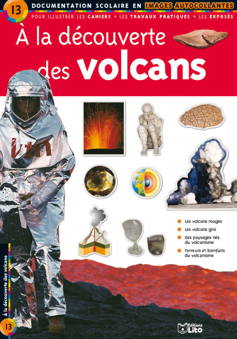 LIVRE DECOUVERTE DES VOLCANS - XXX - LITO