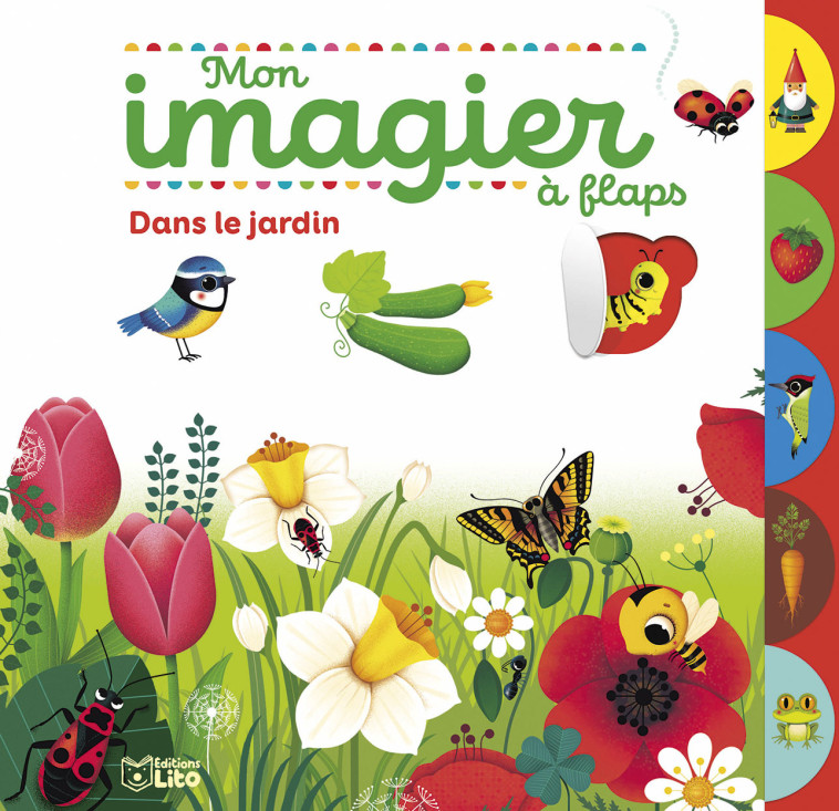 MON IMAGIER A FLAPS LE JARDIN - Nadine Debertolis - LITO