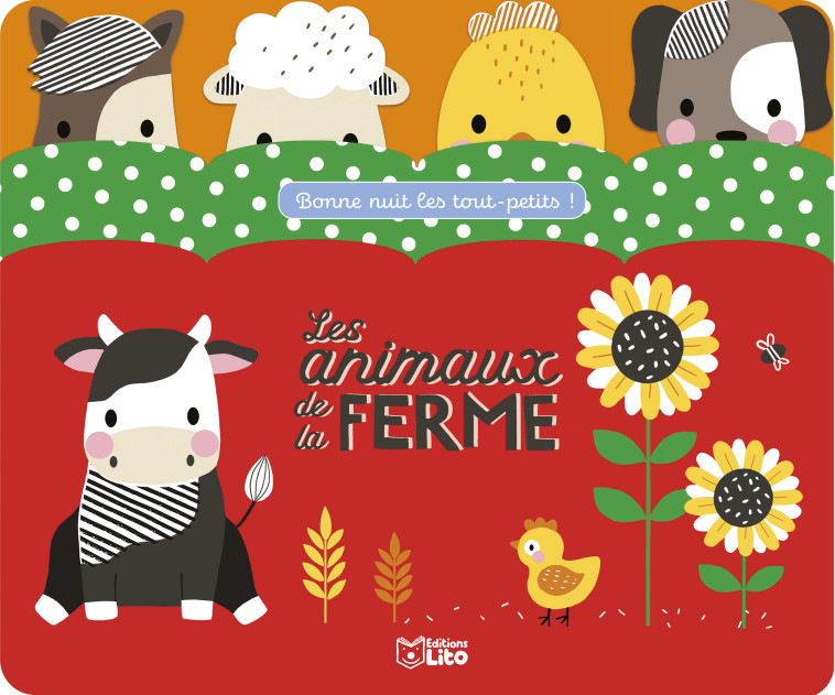 BONNE NUIT ANIMAUX DE LA FERME - XXX - LITO