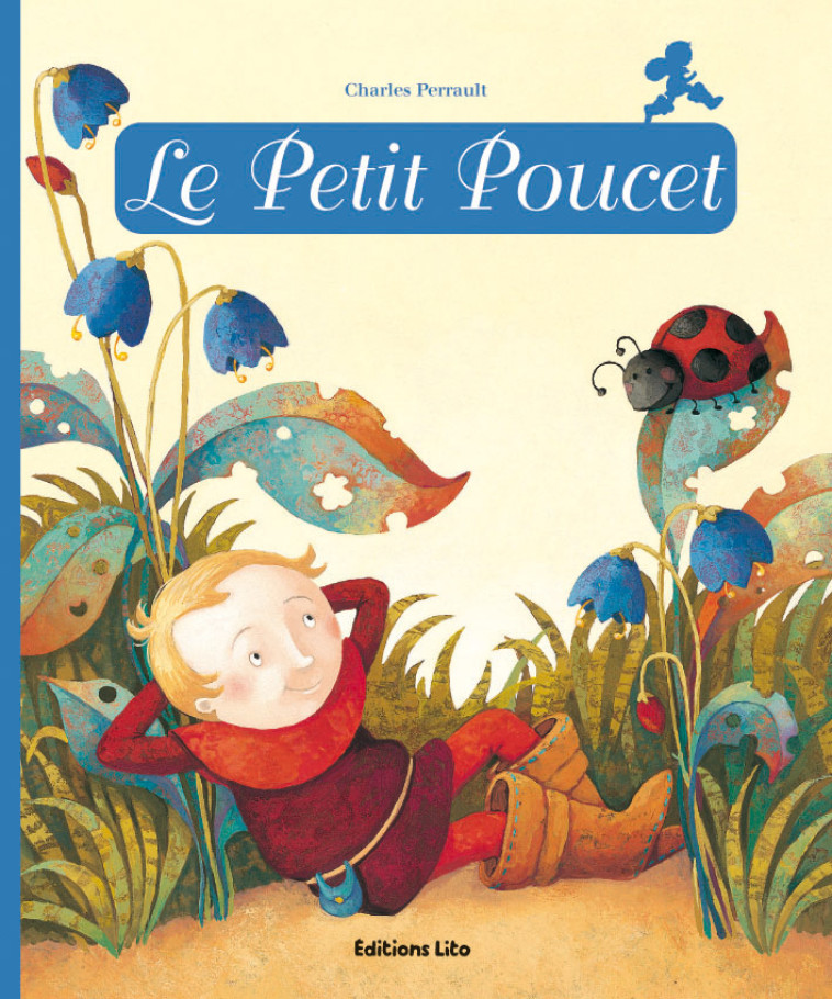 Le Petit Poucet - Charles Perrault - LITO