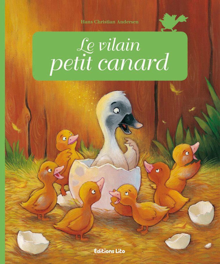 Le vilain petit canard - Hans Christian Andersen - LITO