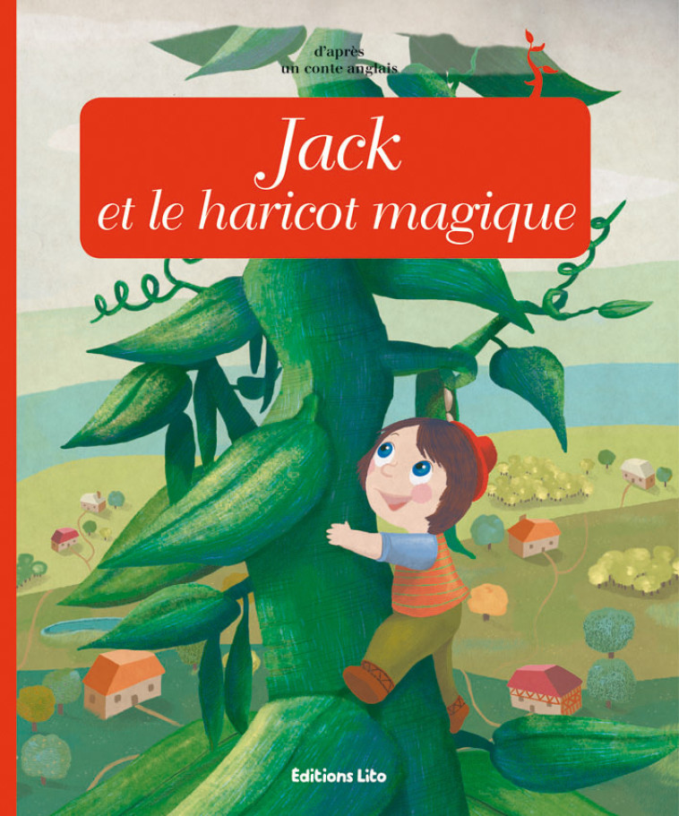 Jack et le haricot magique - Anne Royer - LITO