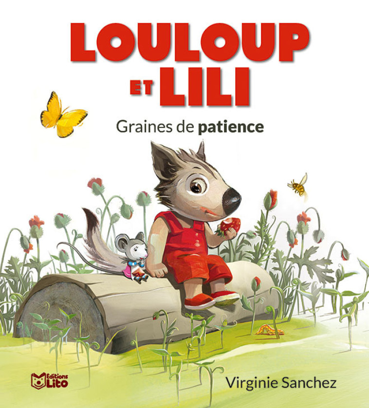 LOULOUP LILI GRAINES DE PATIEN - Virginie Sanchez - LITO