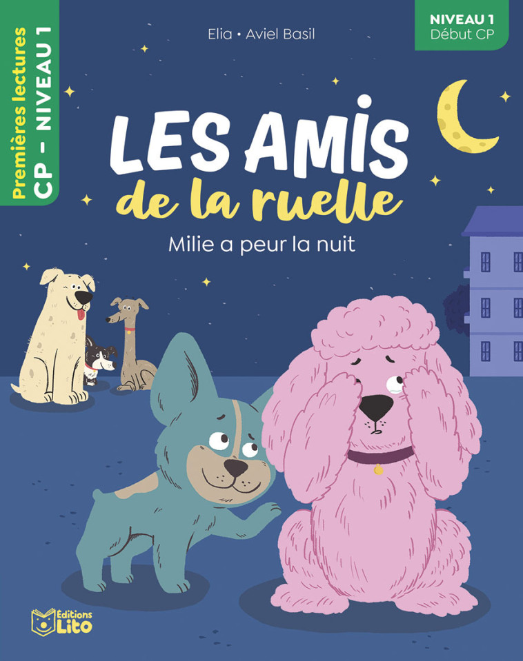 AMIS RUELLE- MILIE A PEUR NIV1 -  Élia - LITO