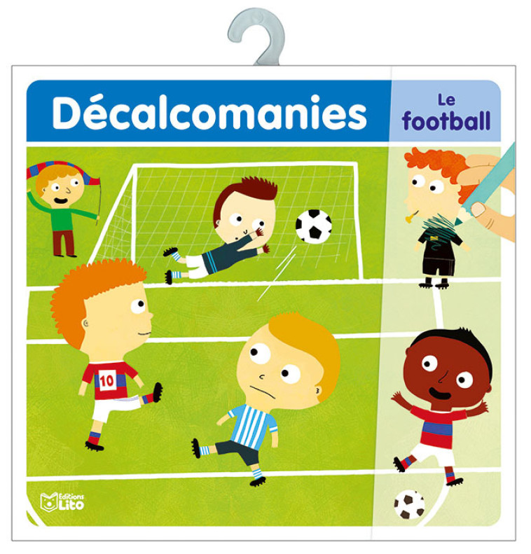 DECALCOMANIES LE FOOTBALL - XXX - LITO