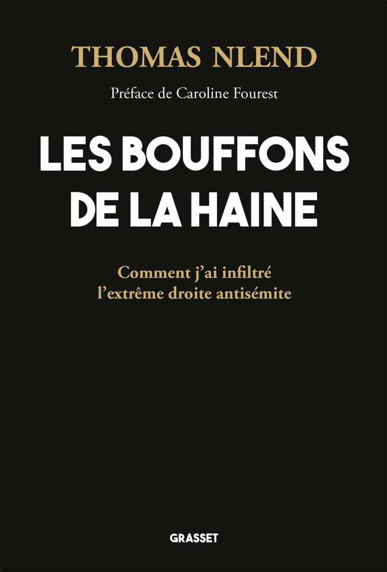 Les Bouffons de la haine - Thomas Nlend - GRASSET