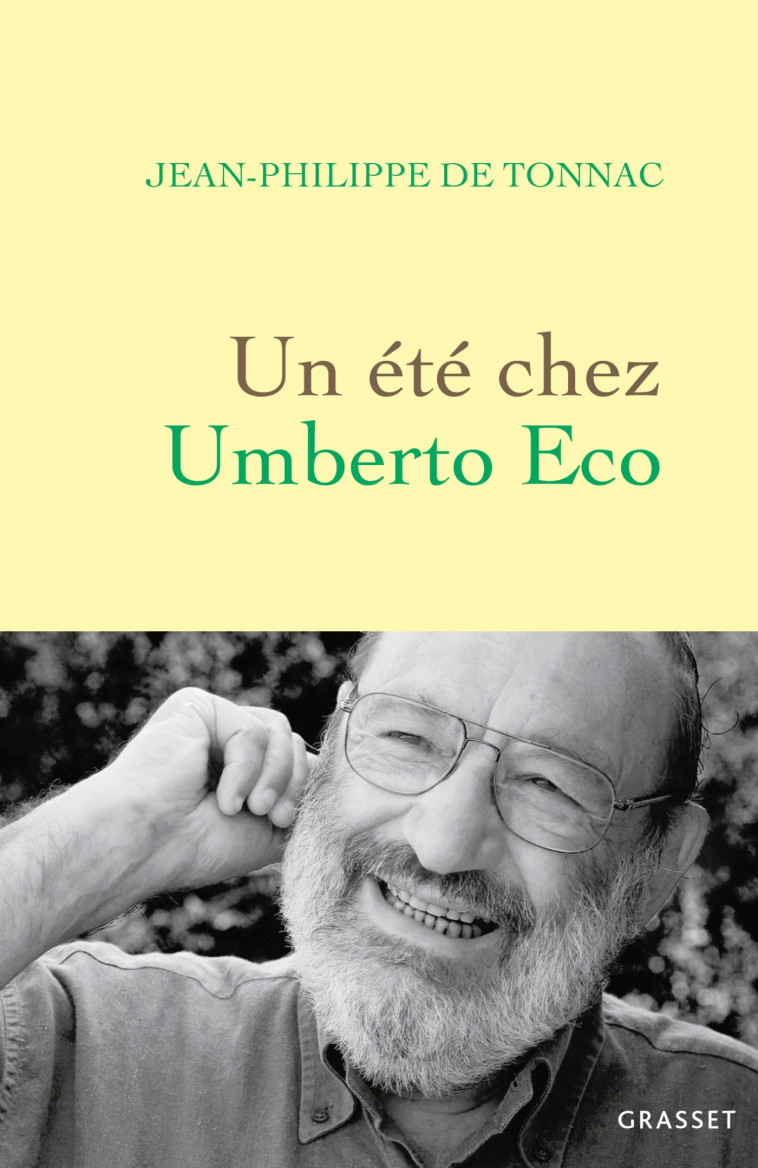 Un été chez Umberto Eco - Jean-Philippe Tonnac - GRASSET