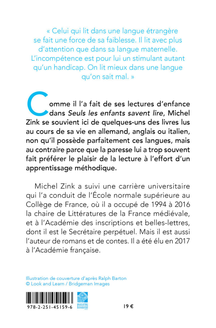 On lit mieux dans une langue qu’on sait mal - Michel Zink - BELLES LETTRES