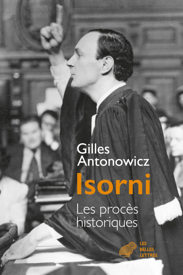 Isorni - Gilles Antonowicz - BELLES LETTRES