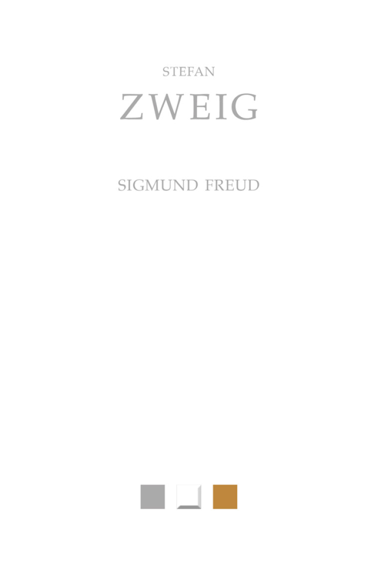 Sigmund Freud - Stefan Zweig - BELLES LETTRES