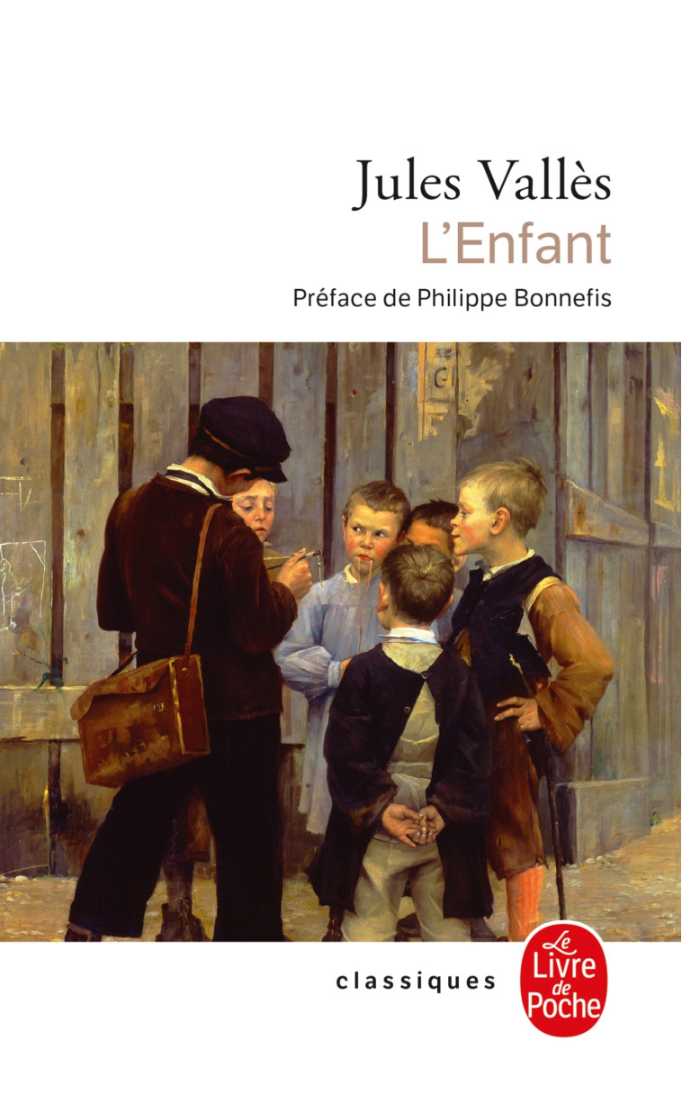 L'Enfant - Jules Vallès - LGF