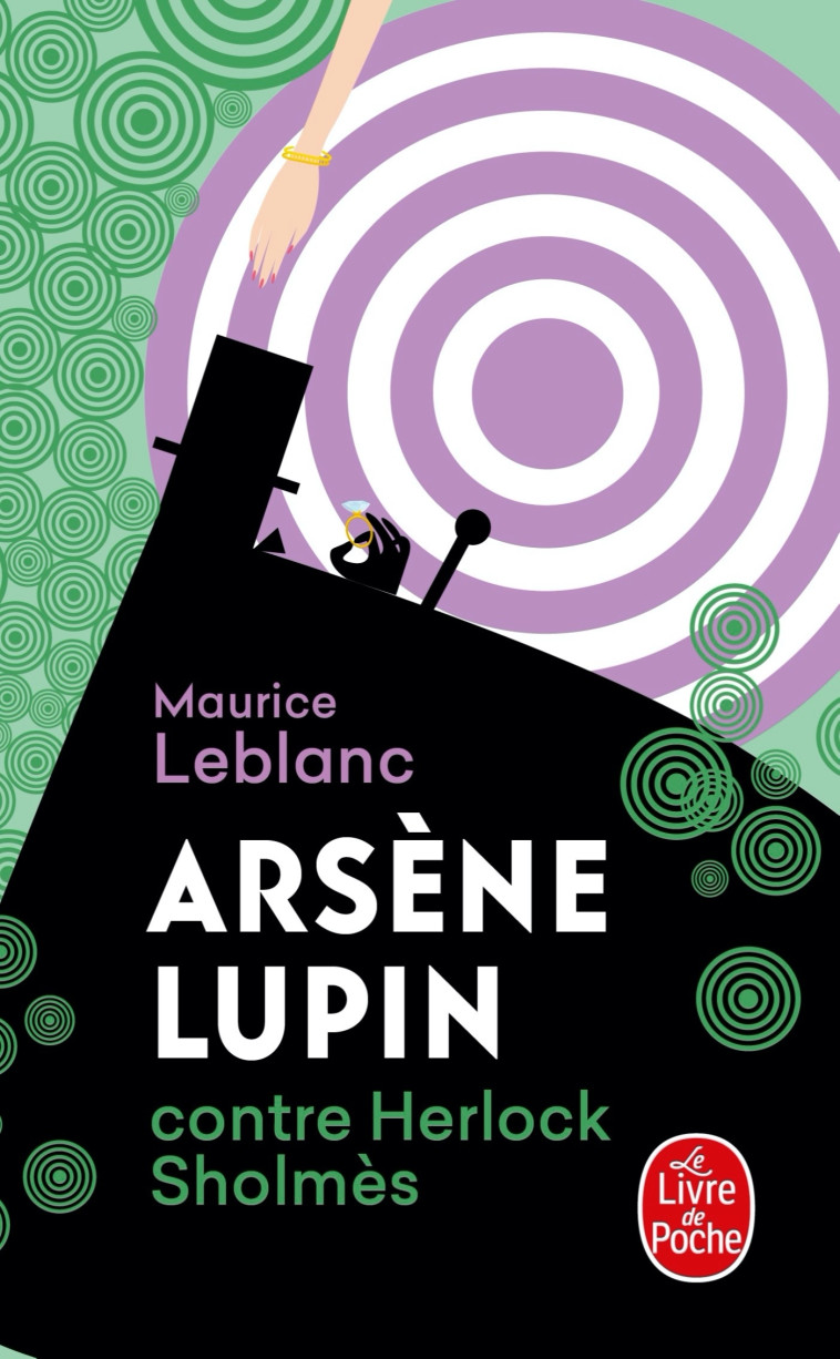 Arsène Lupin contre Herlock Sholmès - Maurice Leblanc - LGF