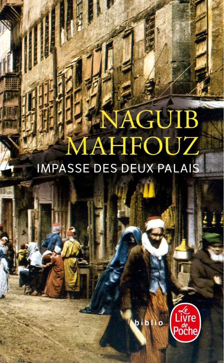 Impasse des deux palais - Naguib Mahfouz - LGF