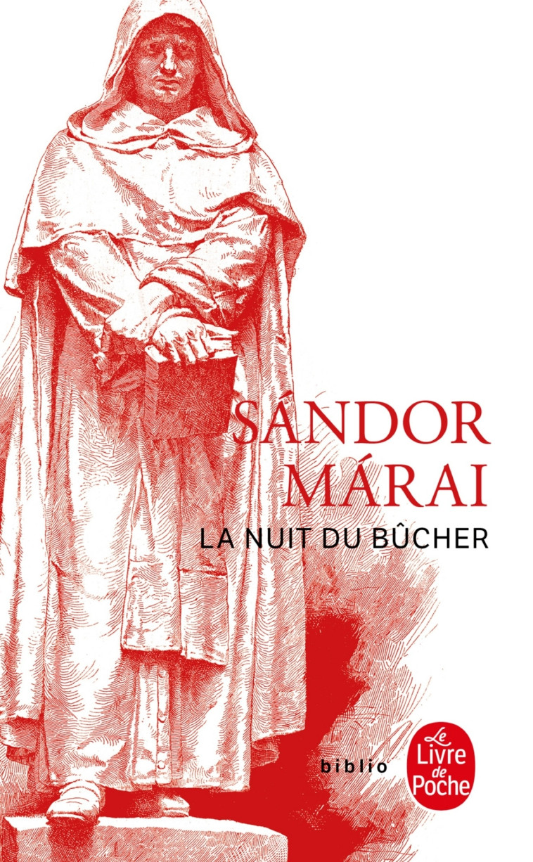 La Nuit du bûcher - Sándor Márai - LGF