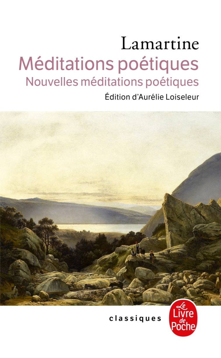 Méditations poétiques nouvelles méditations poétiques - Alphonse Lamartine - LGF