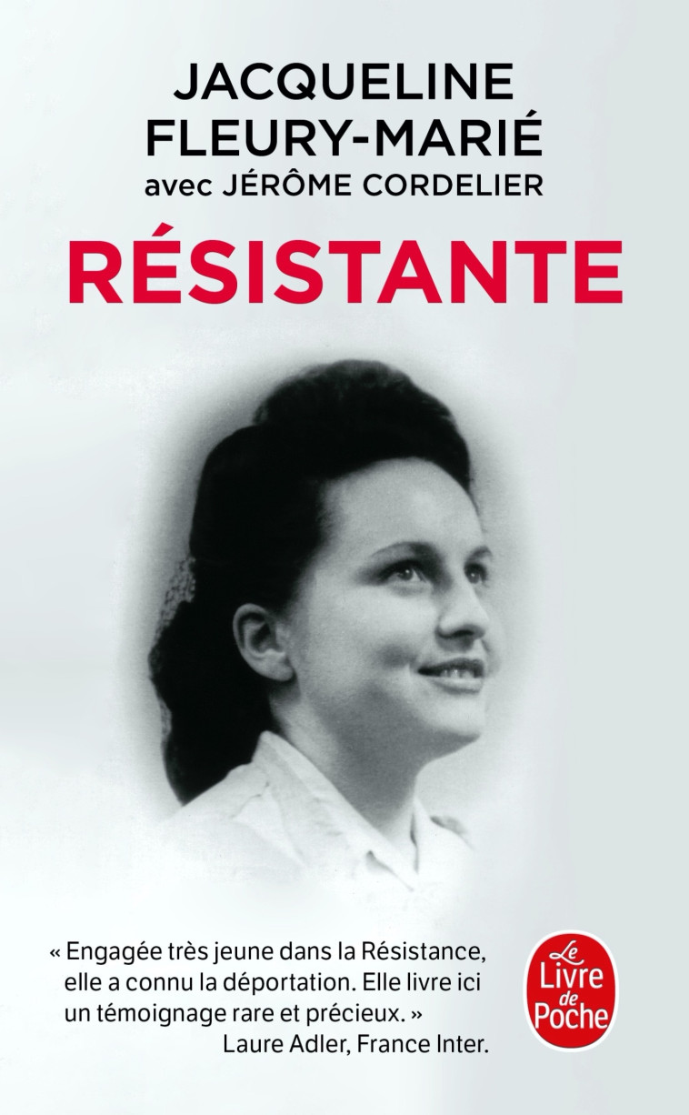 Résistante - Jacqueline Fleury-Marié - LGF