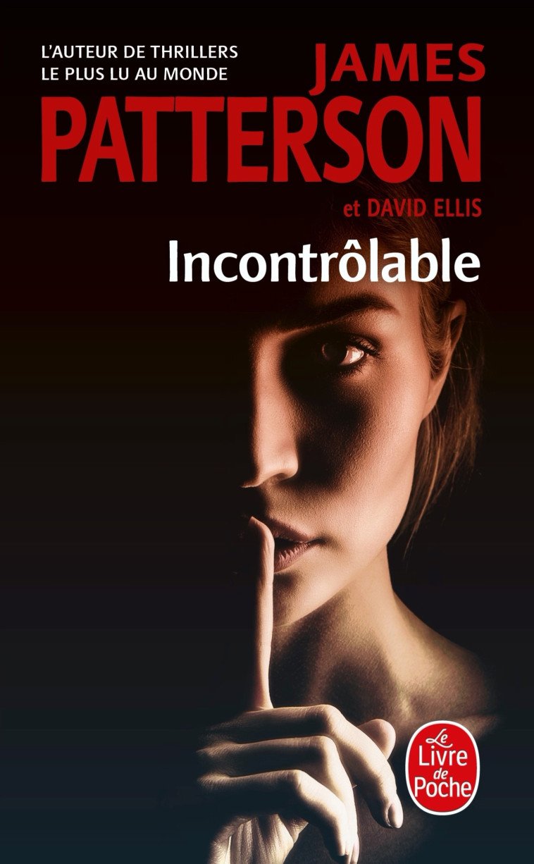 Incontrôlable - James Patterson - LGF