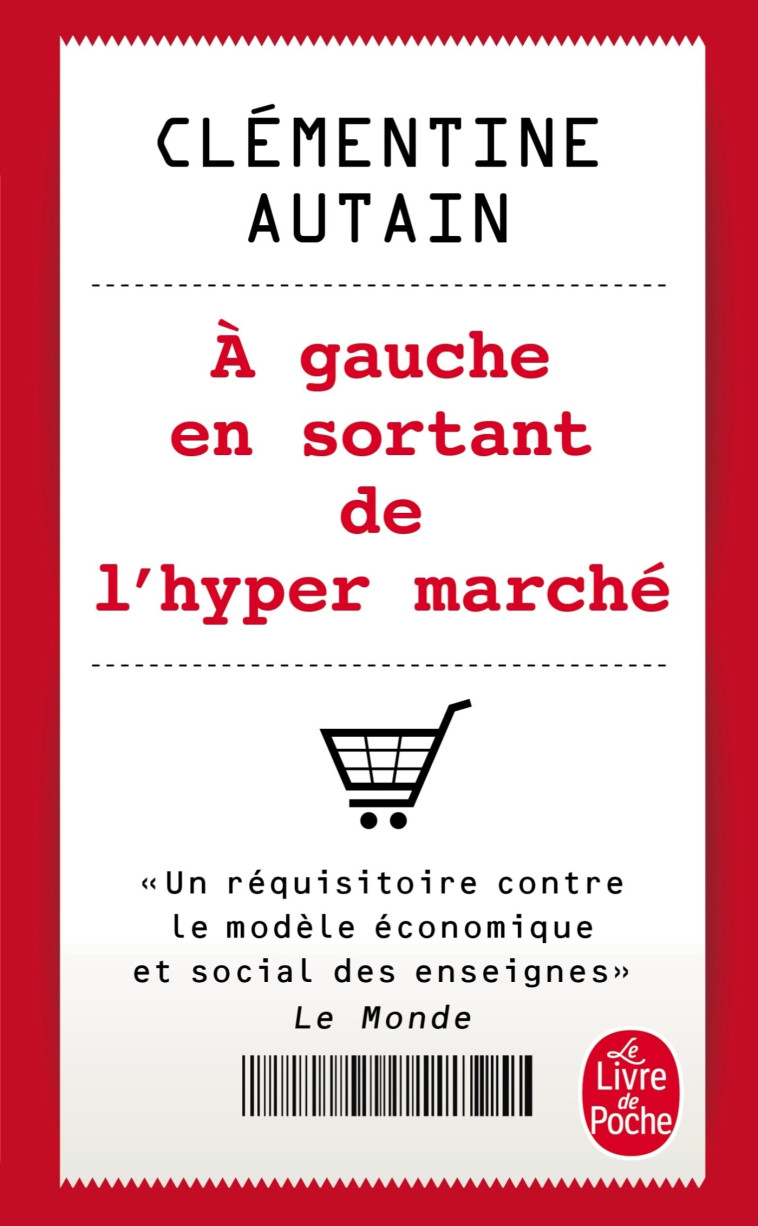 A gauche en sortant de l'hypermarché - Clémentine Autain - LGF