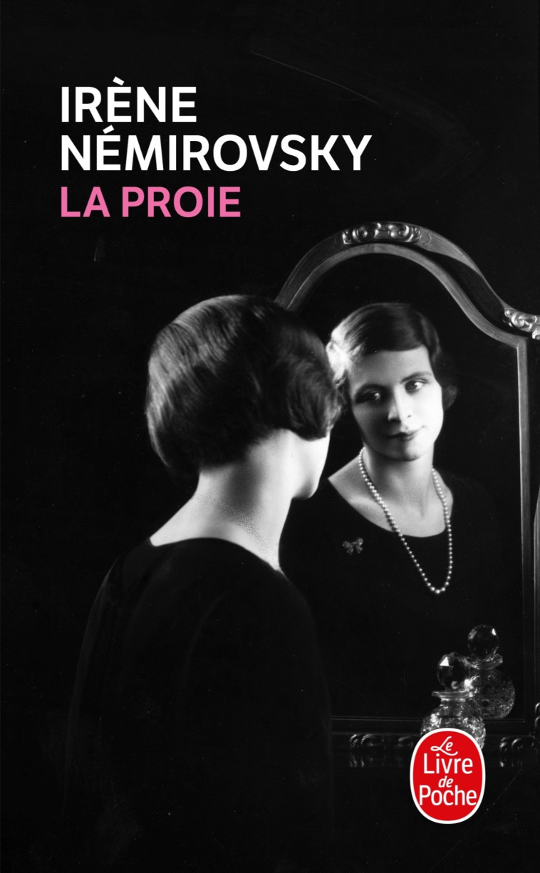 La Proie - Irène Némirovsky - LGF