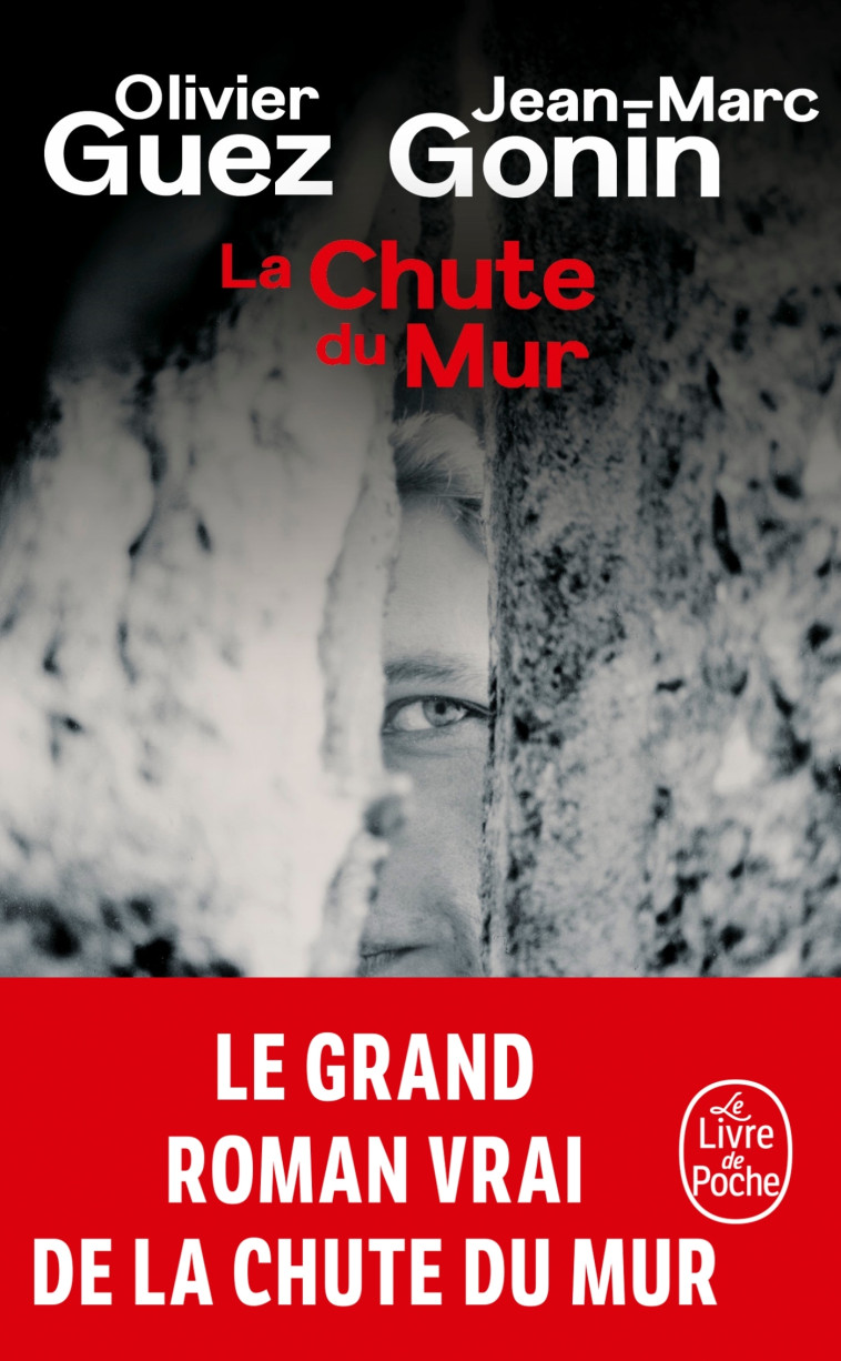 La Chute du Mur - Jean-Marc Gonin - LGF