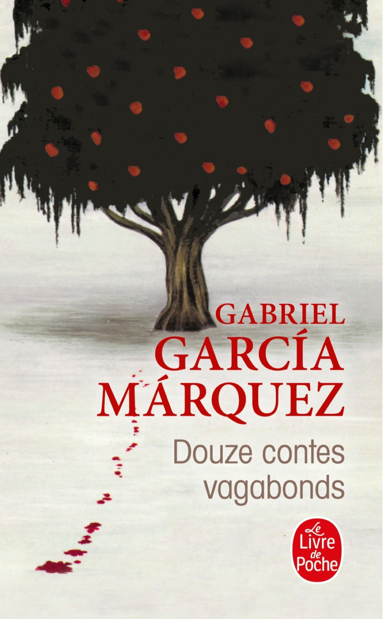 Douze contes vagabonds - Gabriel García Márquez - LGF