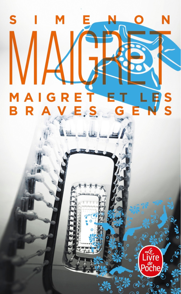 Maigret et les braves gens - Georges Simenon - LGF