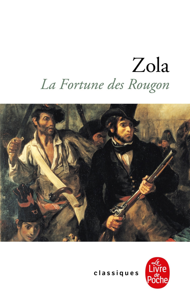 La Fortune des Rougon - Émile Zola - LGF