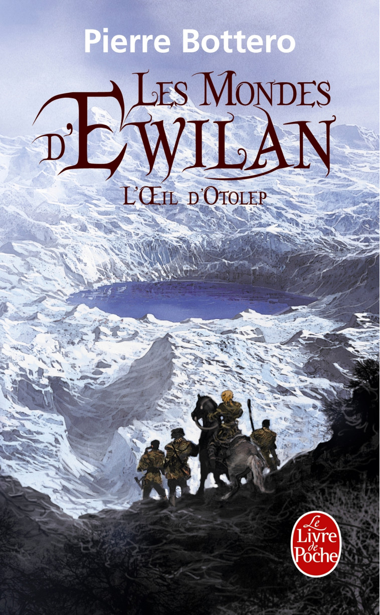 L'Oeil d'Otolep (Les Mondes d'Ewilan, Tome 2) - Pierre Bottero - LGF