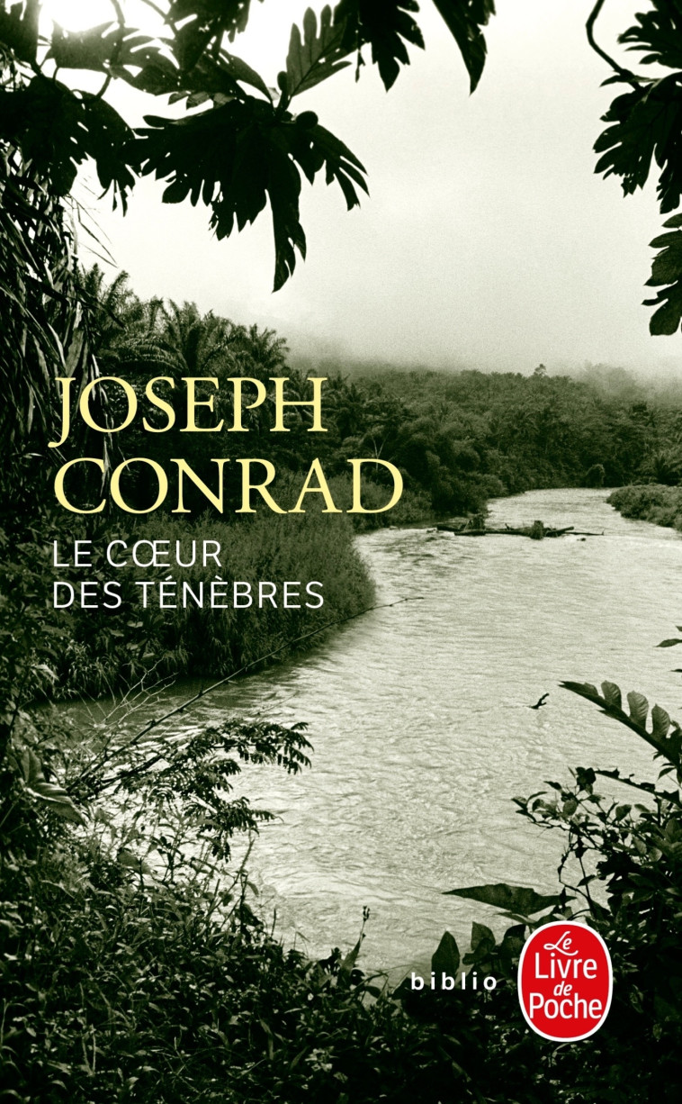 Le Coeur des ténèbres - Joseph Conrad - LGF