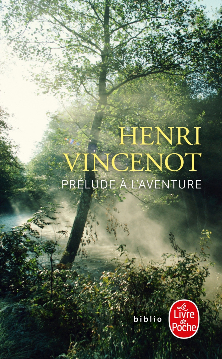 Prélude à l'aventure - Henri Vincenot - LGF