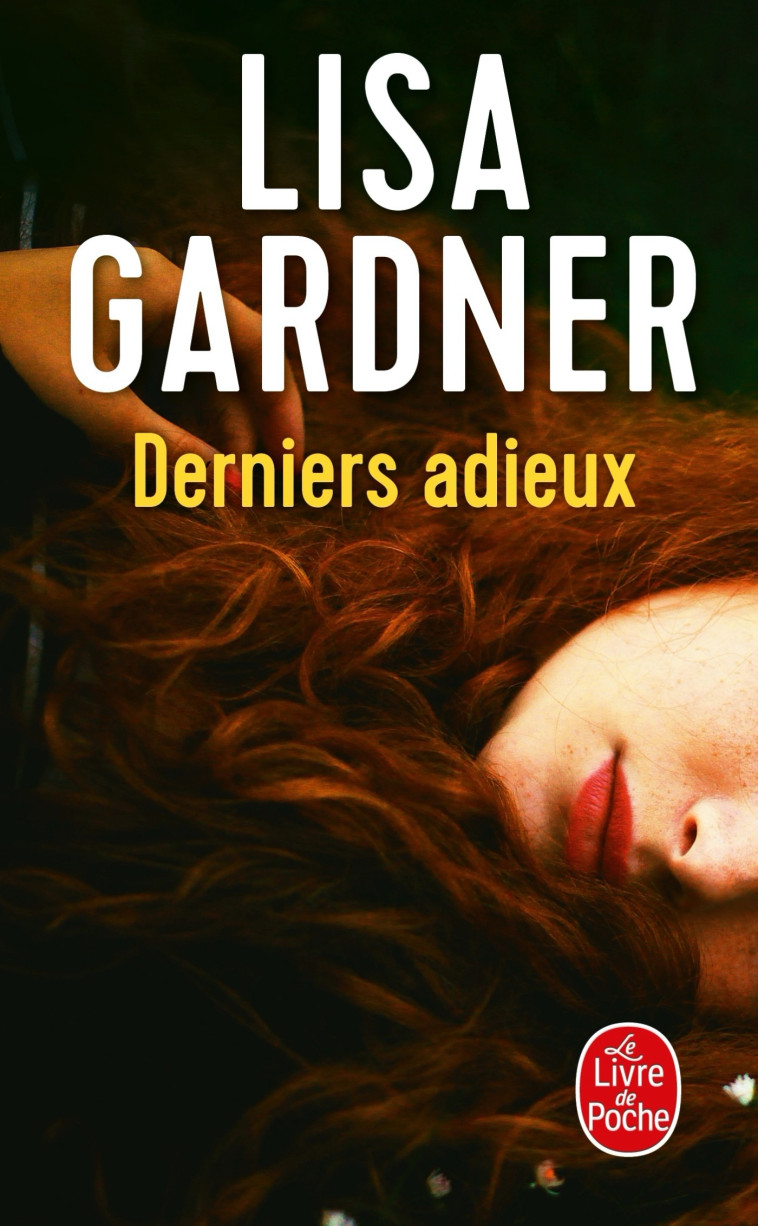 Derniers adieux - Lisa Gardner - LGF