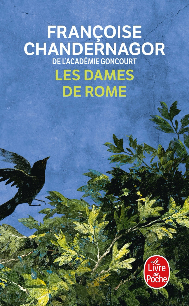 Les Dames de Rome (La Reine oubliée, Tome 2) - Françoise Chandernagor - LGF