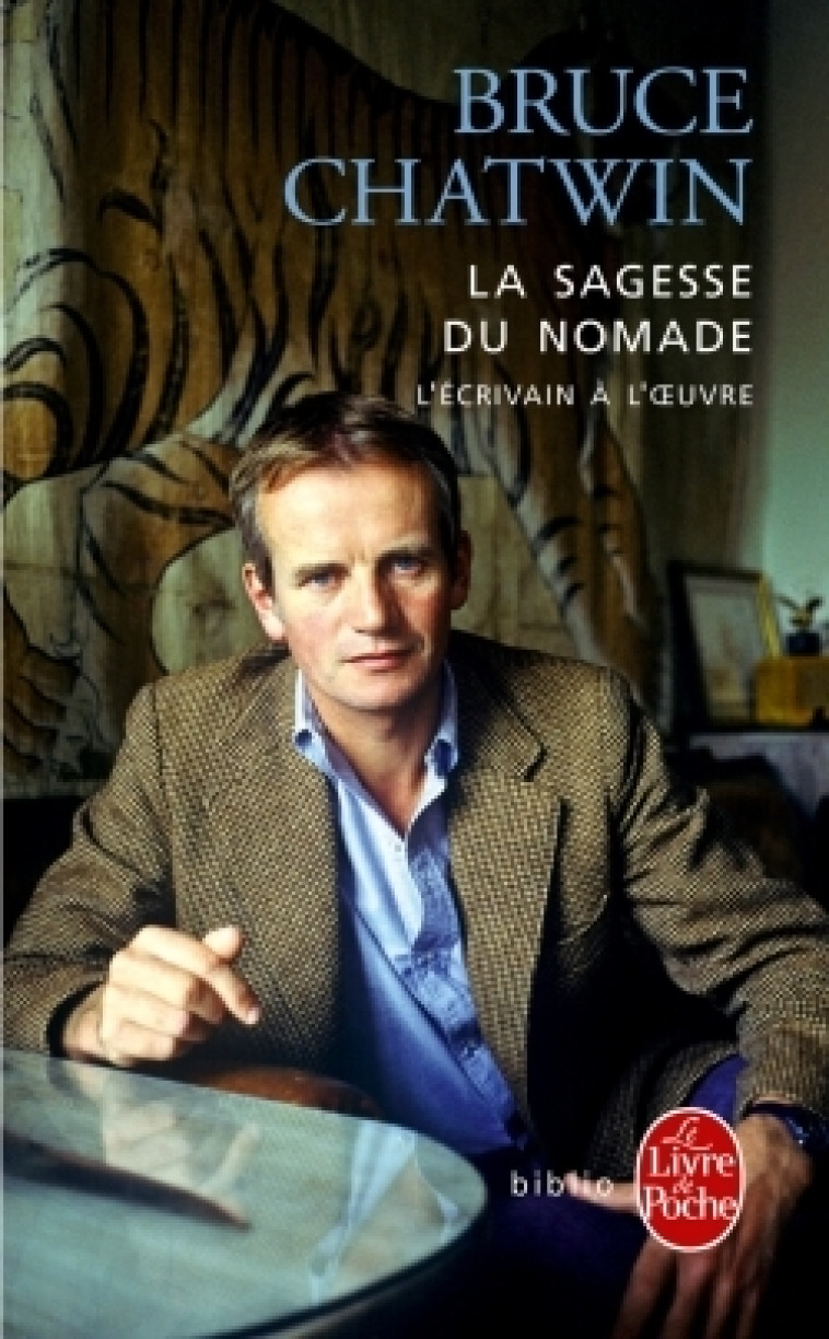 La Sagesse du nomade - Bruce Chatwin - LGF