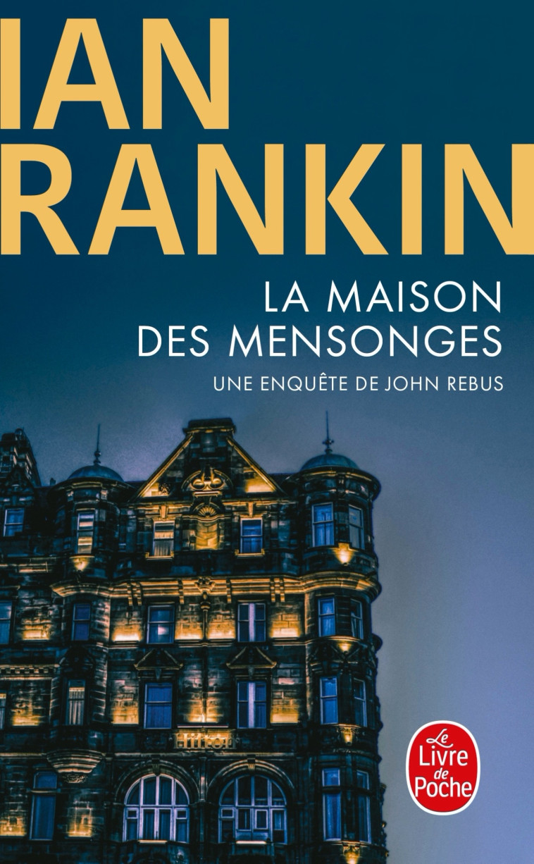 La Maison des mensonges - Ian Rankin - LGF