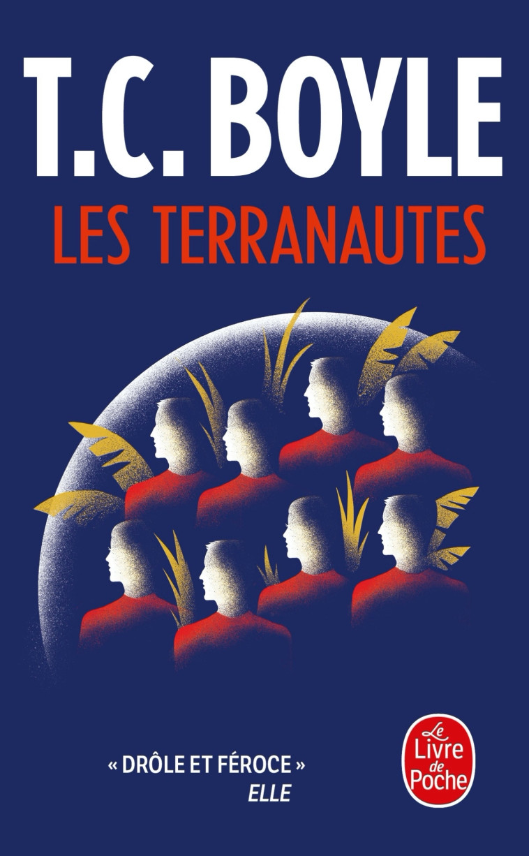 Les Terranautes - T.C. Boyle - LGF