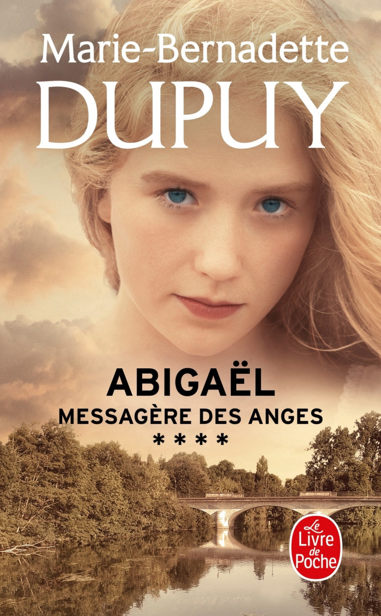 Abigaël, messagère des anges (Abigaël Saison 1, Tome 4) - Marie-Bernadette Dupuy - LGF