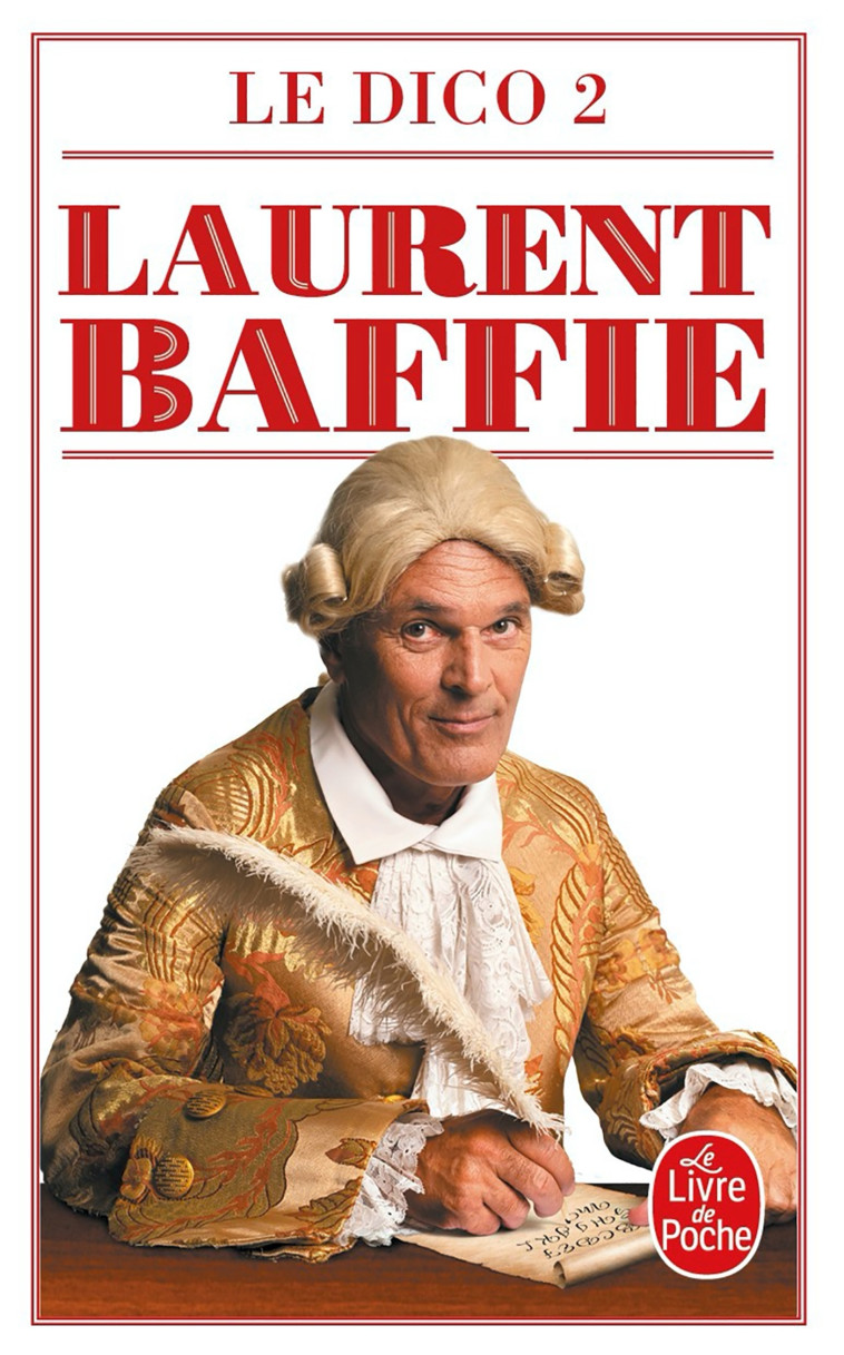 Le Dico 2 - Laurent Baffie - LGF