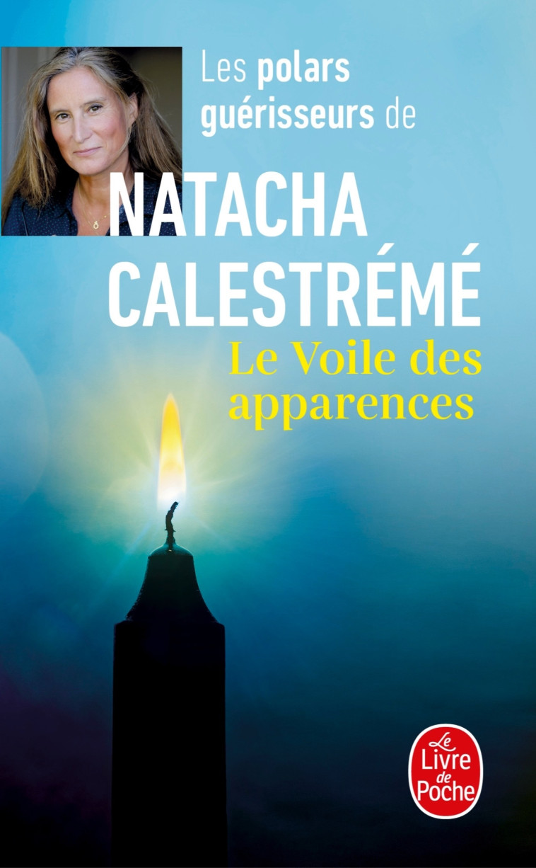 Le Voile des apparences - Natacha Calestreme - LGF