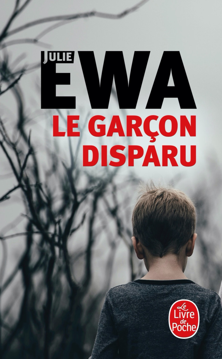 Le Garçon disparu - Julie Ewa - LGF