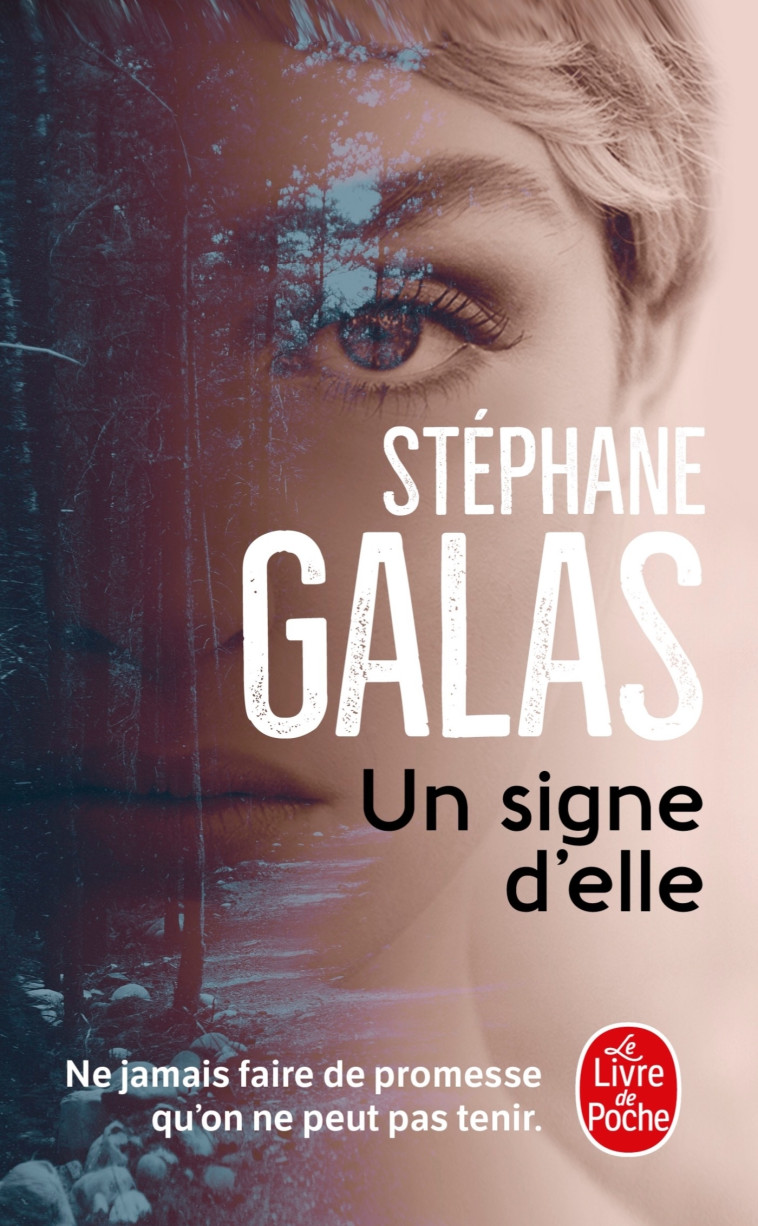 Un signe d'elle - Stéphane Galas - LGF