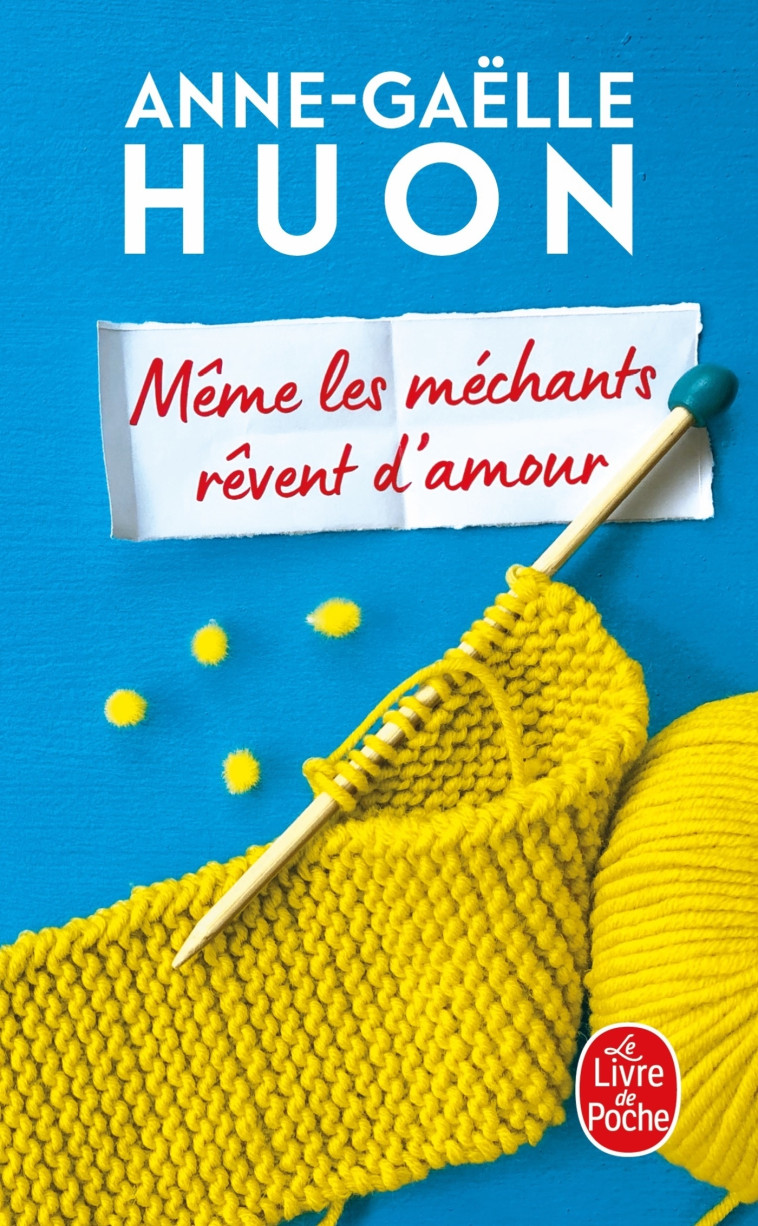 Même les méchants rêvent d'amour - Anne-Gaëlle Huon - LGF