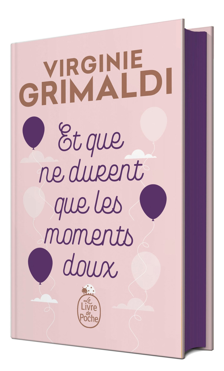 Et que ne durent que les moments doux - Collector 2021 - Virginie Grimaldi - LGF