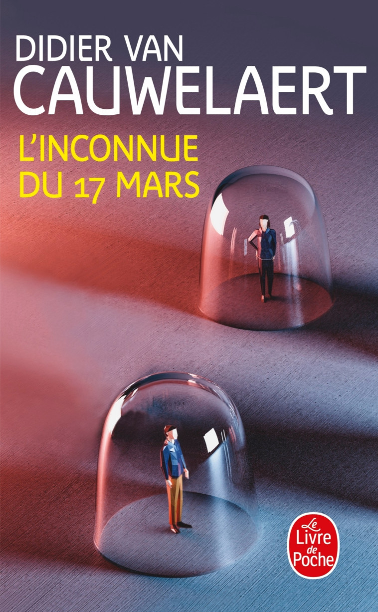 L'inconnue du 17 mars - Didier Van Cauwelaert - LGF