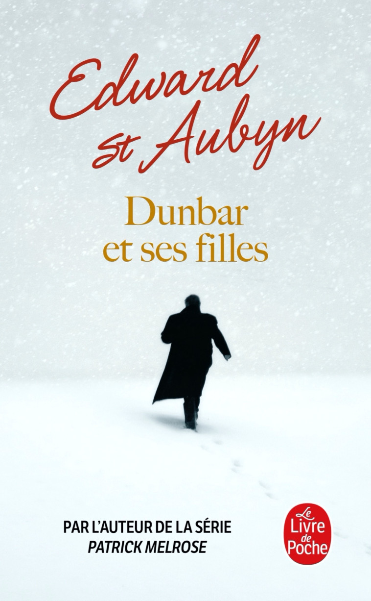 Dunbar et ses filles - Edward St Aubyn - LGF