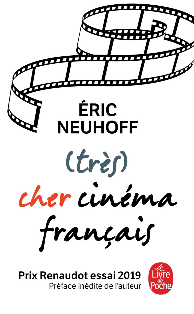 (Très) cher cinéma français - Eric Neuhoff - LGF