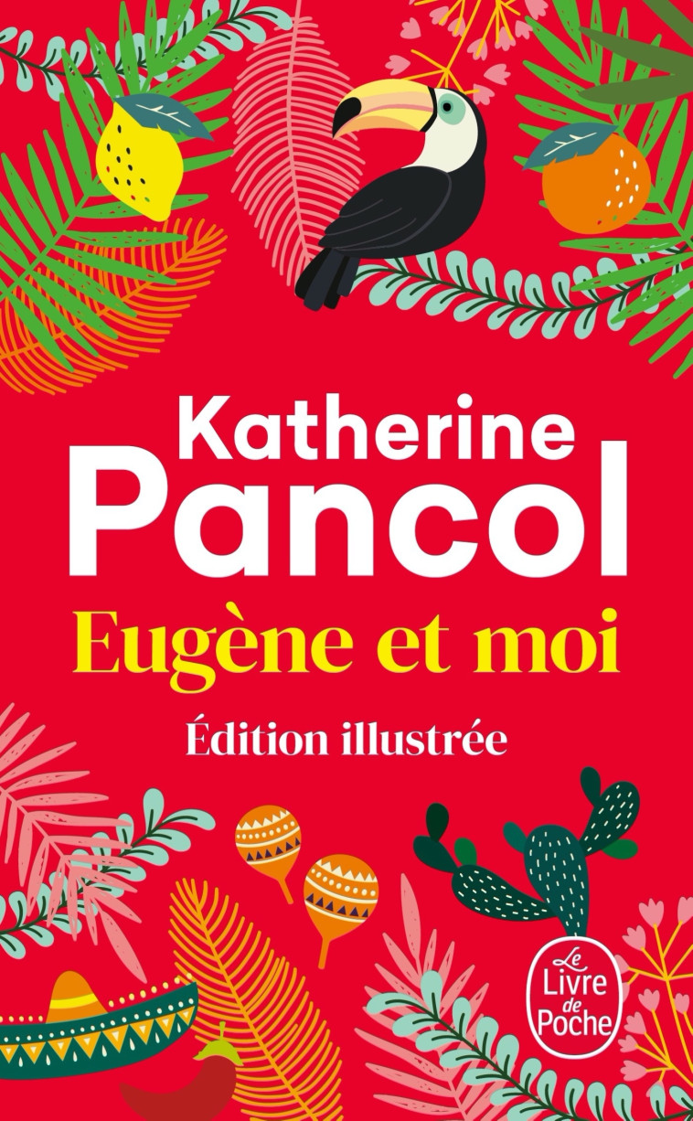 Eugène et moi - Katherine Pancol - LGF